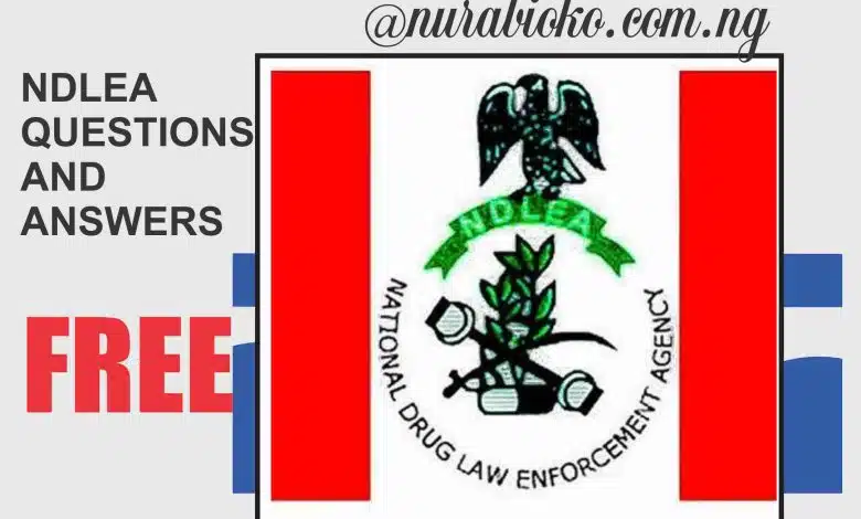 2023 NDLEA ONGOING ASSESSMENT QUESTIONS AND ANSWERS FOR CADRE